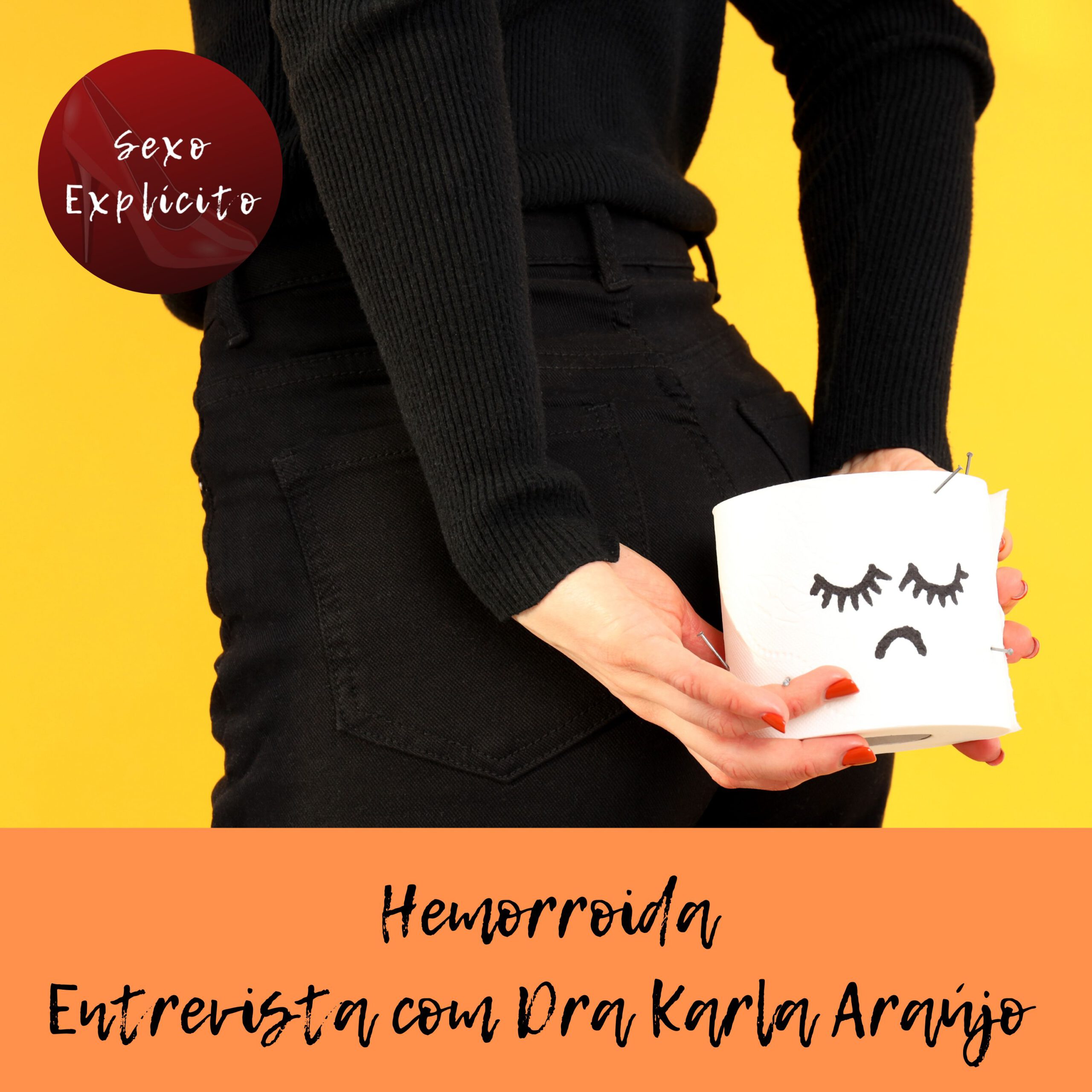 Hemorroida – Entrevista com Dra Karla Araújo